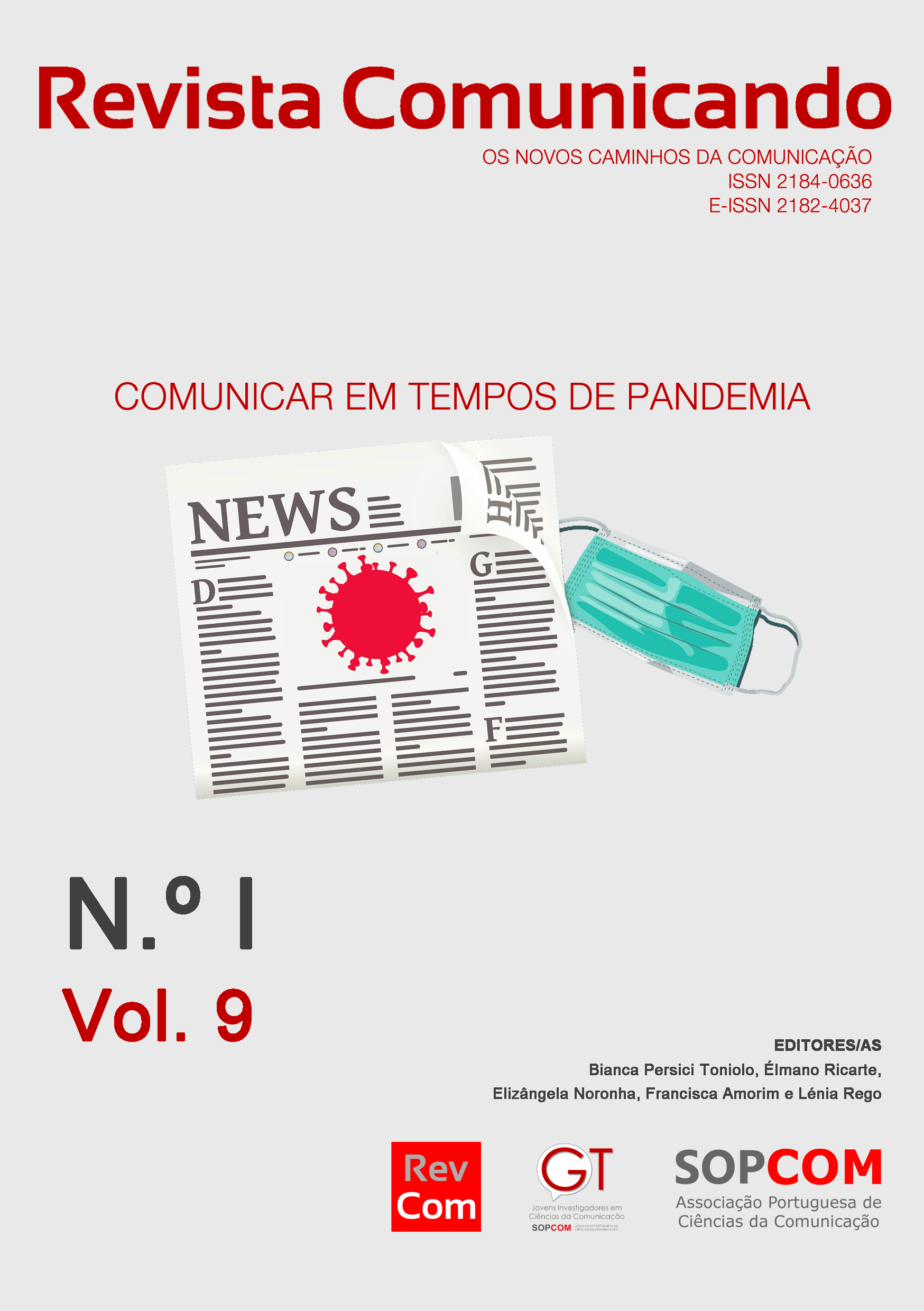 					Ver Vol. 9 N.º 1 (2020): Comunicar em Tempos de Pandemia
				