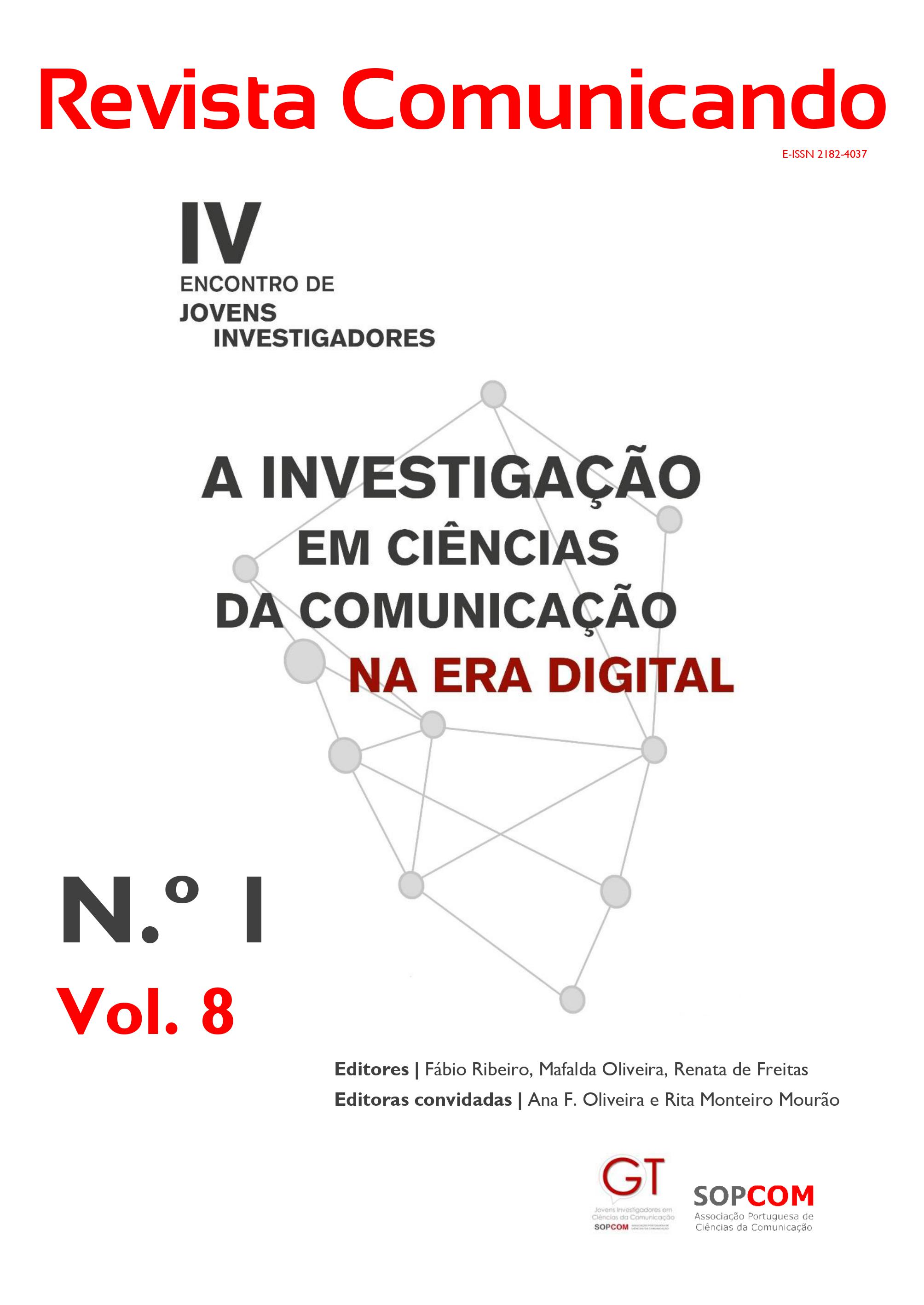 					Ver Vol. 8 N.º 1 (2019): A Investigação em Ciências da Comunicação na Era Digital
				