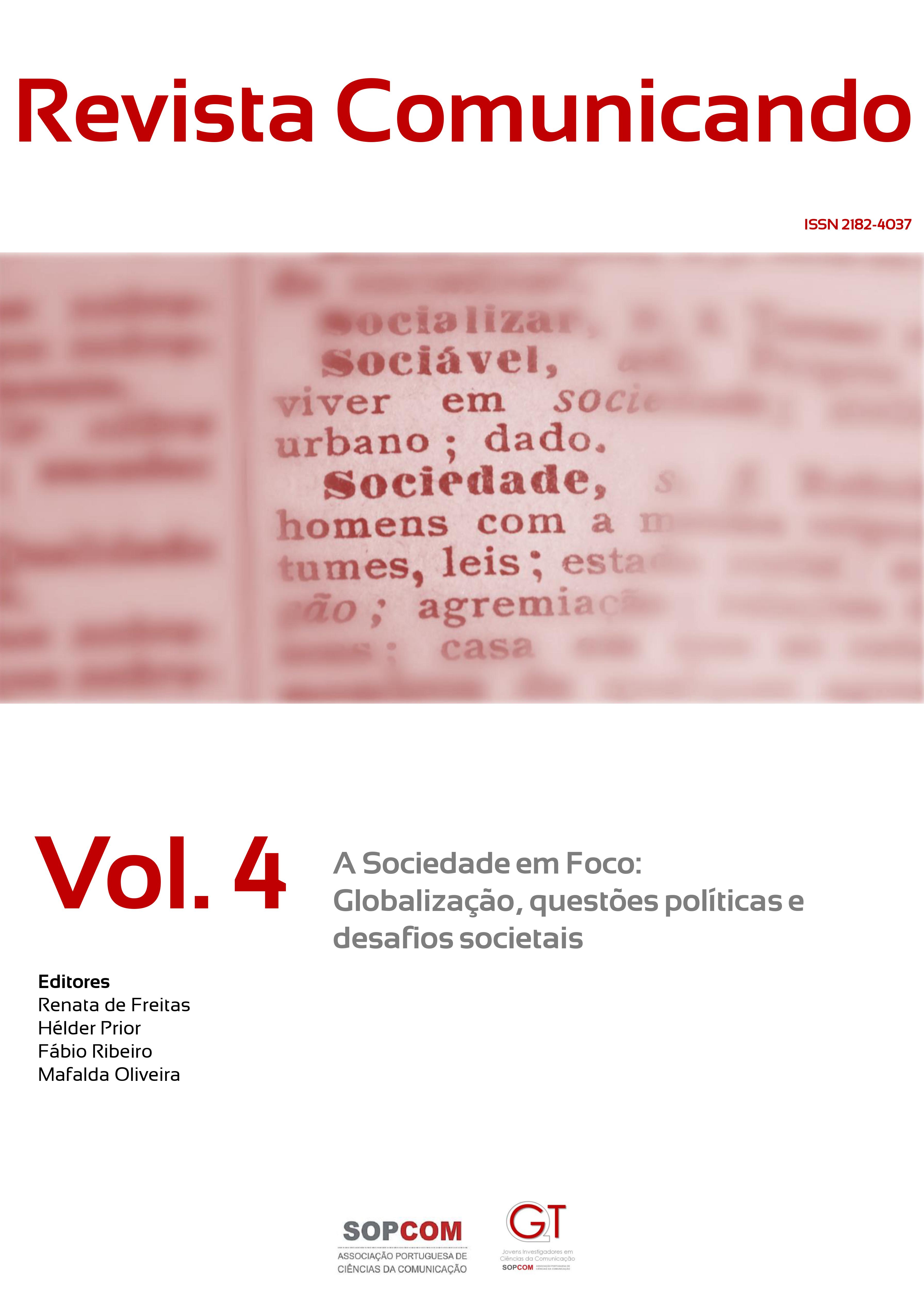 					Ver Vol. 4 N.º 1 (2015): A Sociedade em foco: questões políticas e desafios societais
				